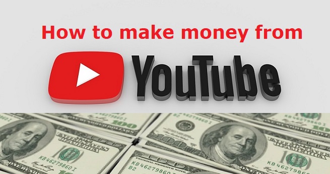 How To Earn Money From YouTube