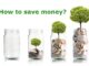 How to Save Money?