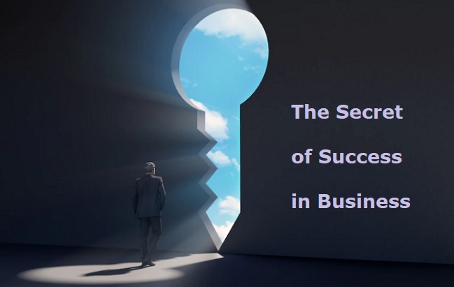 Secret of Success in Business